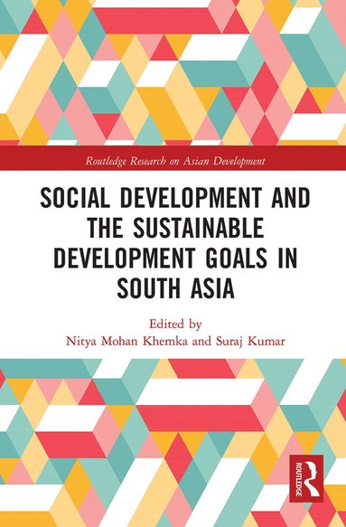 bokomslag Social Development and the Sustainable Development Goals in South Asia