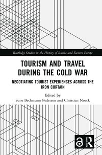 bokomslag Tourism and Travel during the Cold War