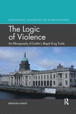 Brendan Marsh, Ireland) Marsh, Brendan (Trinity College Dublin - Logic of Violence, Häftad