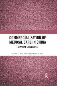 bokomslag Commercialisation of Medical Care in China