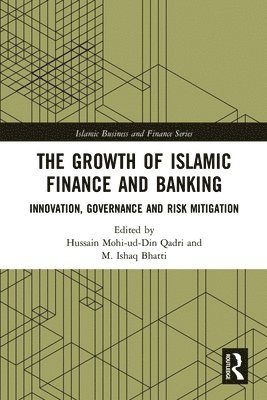 The Growth of Islamic Finance and Banking 1