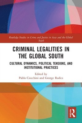 bokomslag Criminal Legalities in the Global South