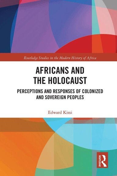 Edward Kissi - Africans and the Holocaust, Häftad
