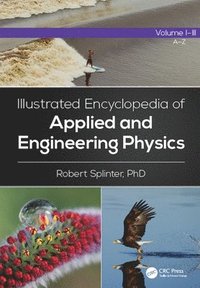 bokomslag Illustrated Encyclopedia of Applied and Engineering Physics, Three-Volume Set