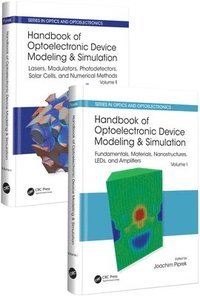 bokomslag Handbook of Optoelectronic Device Modeling and Simulation (Two-Volume Set)