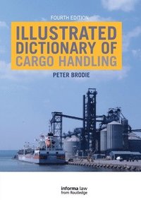 bokomslag Illustrated Dictionary of Cargo Handling