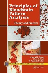 bokomslag Principles of Bloodstain Pattern Analysis