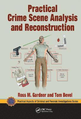 Practical Crime Scene Analysis and Reconstruction 1