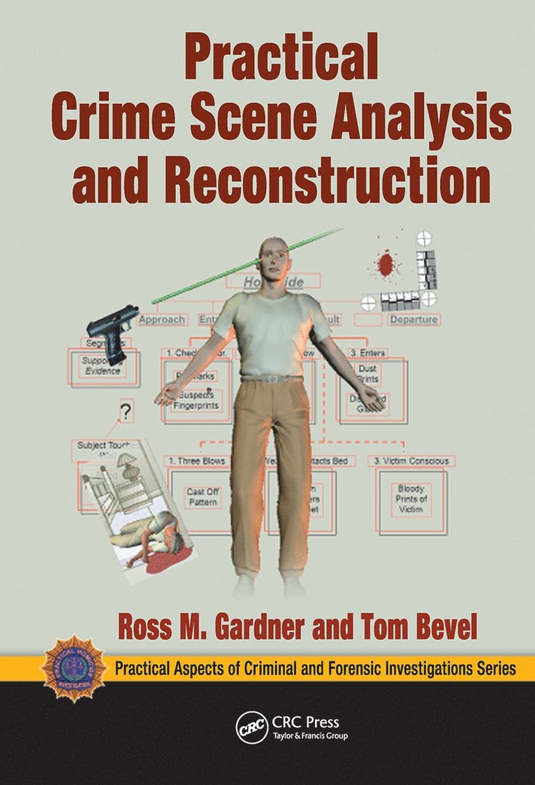 Practical Crime Scene Analysis and Reconstruction 1