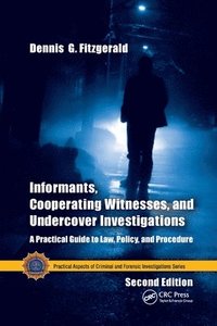 bokomslag Informants, Cooperating Witnesses, and Undercover Investigations