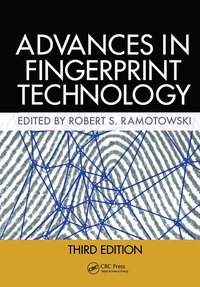 bokomslag Lee and Gaensslen's Advances in Fingerprint Technology