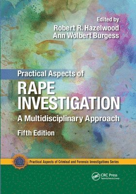 Practical Aspects of Rape Investigation 1