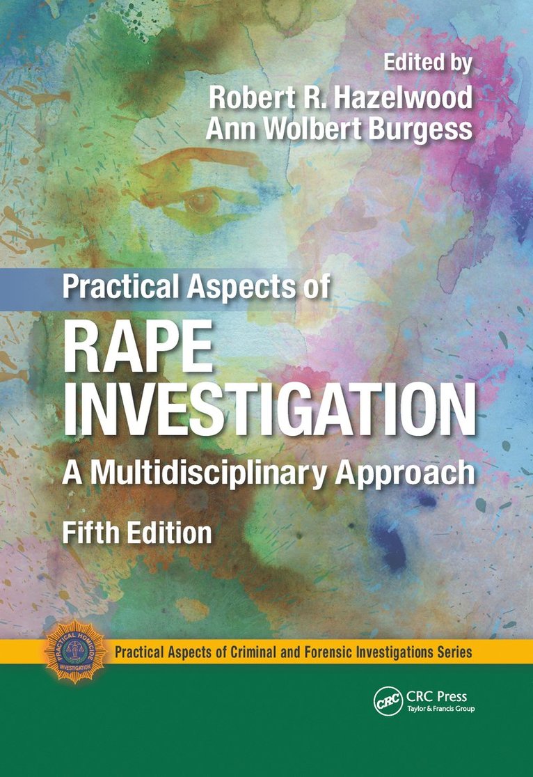 Practical Aspects of Rape Investigation 1