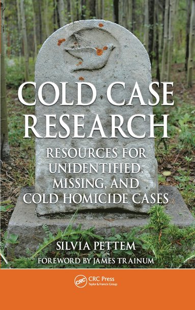 bokomslag Cold Case Research Resources for Unidentified, Missing, and Cold Homicide Cases