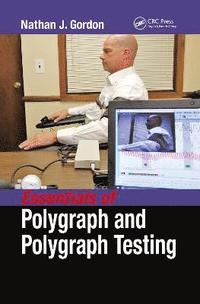 bokomslag Essentials of Polygraph and Polygraph Testing