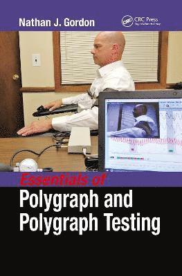 Essentials of Polygraph and Polygraph Testing 1