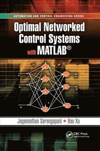 bokomslag Optimal Networked Control Systems with MATLAB
