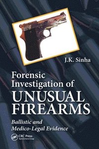 bokomslag Forensic Investigation of Unusual Firearms