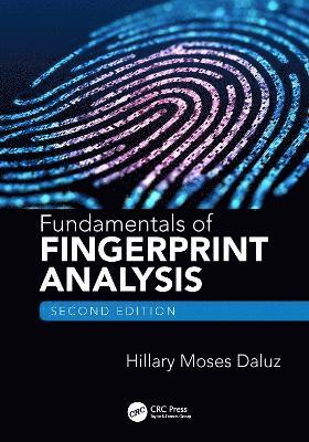 Fundamentals of Fingerprint Analysis, Second Edition 1