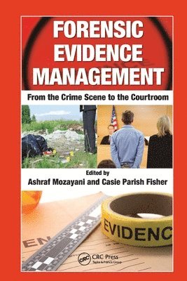 Ashraf Mozayani, Casie Parish-Fisher - Forensic Evidence Management, Häftad