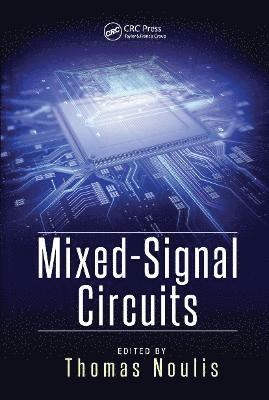 Thomas Noulis - Mixed-Signal Circuits, Häftad