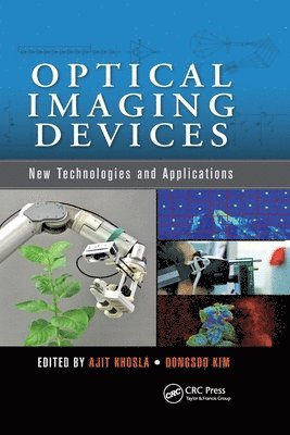 Ajit Khosla, Dongsoo Kim - Optical Imaging Devices, Häftad