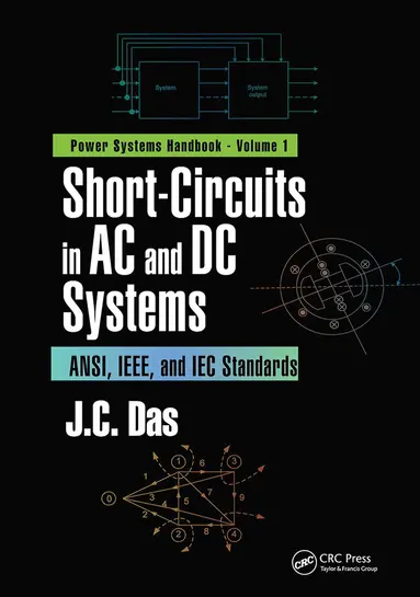 J. C. Das - Short-Circuits in AC and DC Systems, Häftad