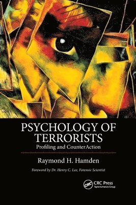 Raymond H. Hamden, USA) Hamden, Raymond H. (The Foundation for International Human Relations, Washington, DC - Psychology of Terrorists, Häftad