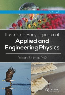 Illustrated Encyclopedia of Applied and Engineering Physics, Volume Two (H-O) 1