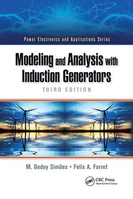 Modeling and Analysis with Induction Generators 1