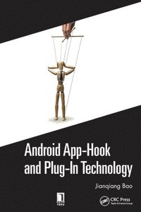 bokomslag Android App-Hook and Plug-In Technology