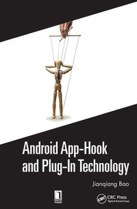 bokomslag Android App-Hook and Plug-In Technology