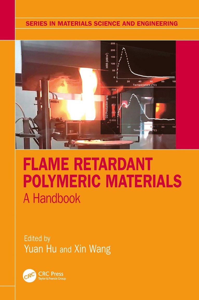 Yuan Hu, Xin Wang - Flame Retardant Polymeric Materials, Häftad