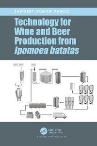 bokomslag Technology for Wine and Beer Production from Ipomoea batatas