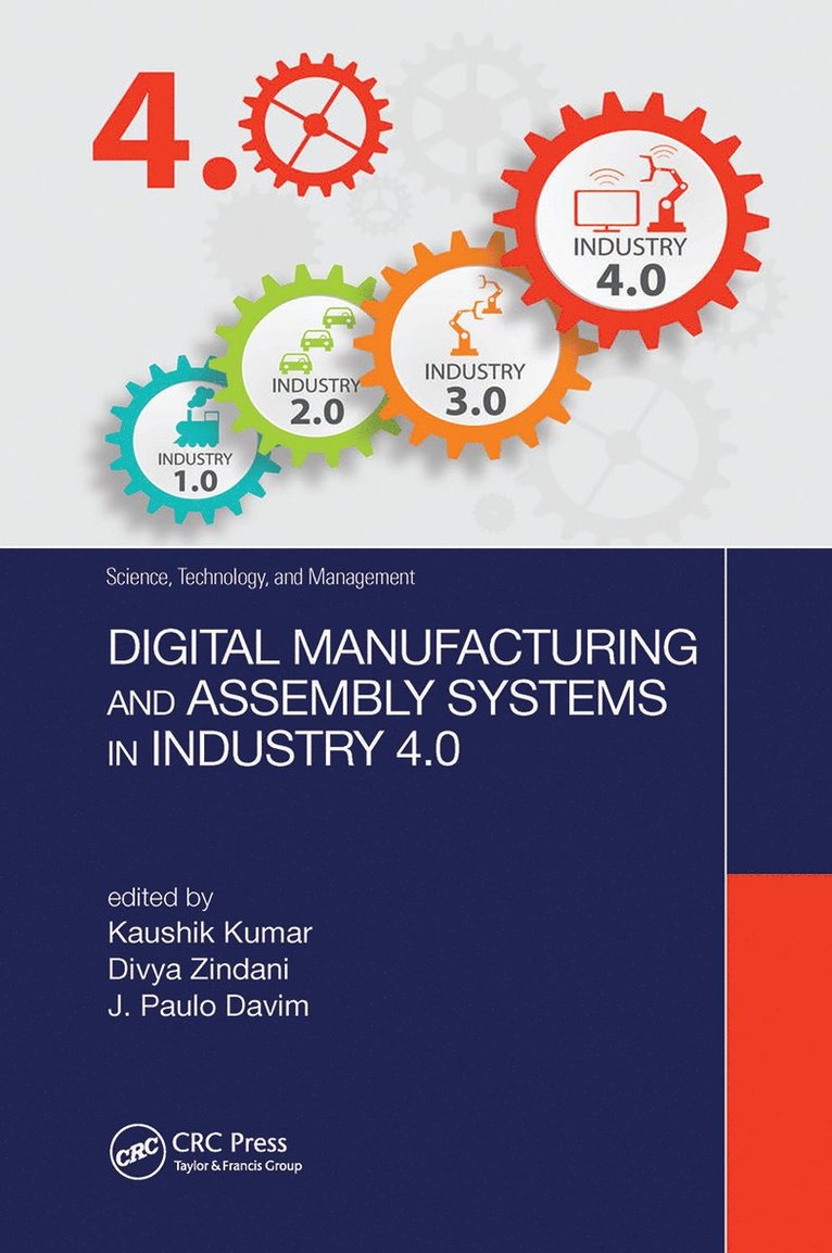 Digital Manufacturing and Assembly Systems in Industry 4.0 1