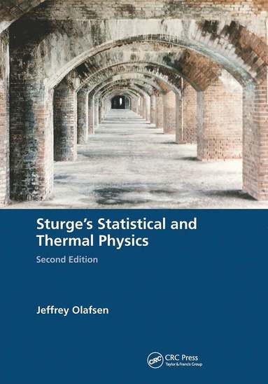 bokomslag Sturge's Statistical and Thermal Physics, Second Edition