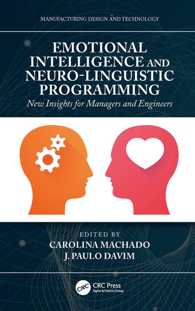 bokomslag Emotional Intelligence and Neuro-Linguistic Programming