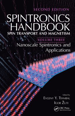 Evgeny Y. Tsymbal, Igor Žutić, Igor Zutic - Spintronics Handbook, Second Edition: Spin Transport and Magnetism, Häftad