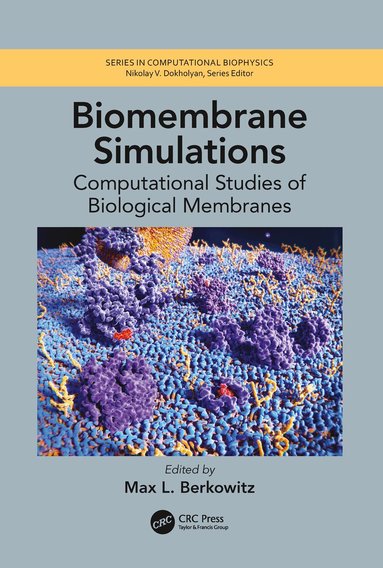 Max L. Berkowitz - Biomembrane Simulations, Häftad