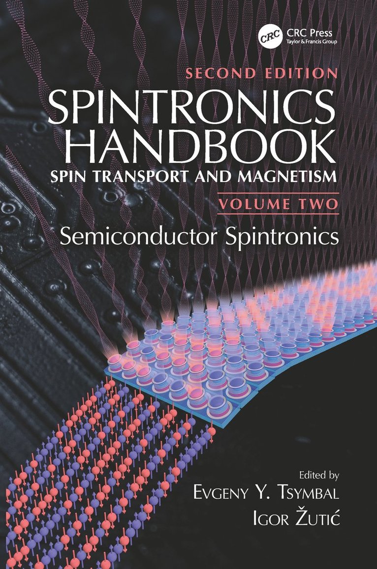Evgeny Y. Tsymbal, Igor Žutić, Igor Zutic, Igor utic, Igor ¿Uti¿ - Spintronics Handbook, Second Edition: Spin Transport and Magnetism, Häftad