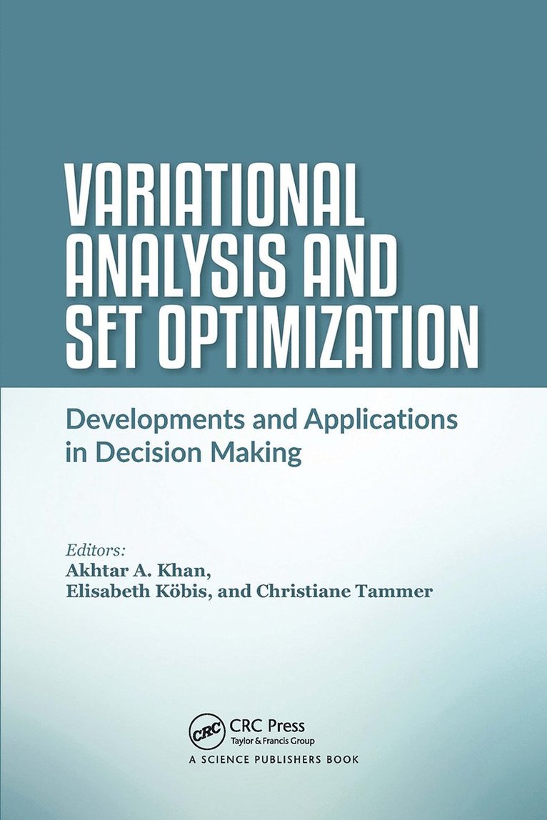 Variational Analysis and Set Optimization 1