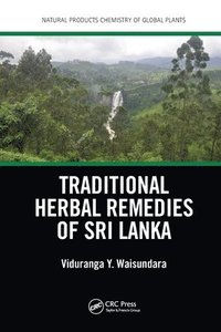 bokomslag Traditional Herbal Remedies of Sri Lanka