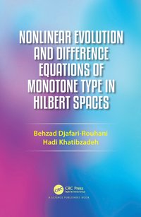 bokomslag Nonlinear Evolution and Difference Equations of Monotone Type in Hilbert Spaces