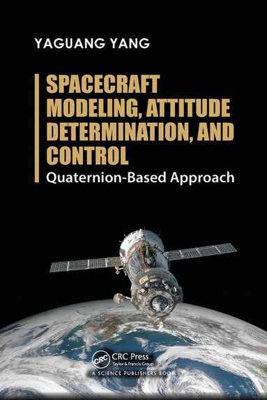 bokomslag Spacecraft Modeling, Attitude Determination, and Control