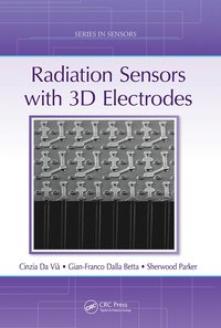 bokomslag Radiation Sensors with 3D Electrodes