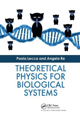 Theoretical Physics for Biological Systems 1