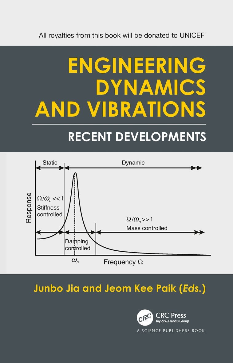 Junbo Jia, Jeom Kee Paik, Norway) Jia, Junbo (Aker Solutions, Bergen, Sandsli - Engineering Dynamics and Vibrations, Häftad