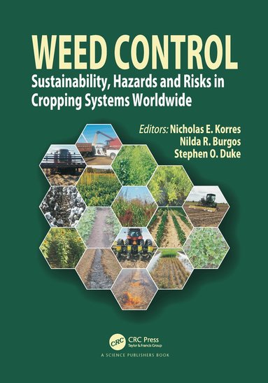 Nicholas E. Korres, Nilda R. Burgos, Stephen O. Duke - Weed Control, Häftad
