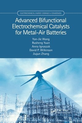 Advanced Bifunctional Electrochemical Catalysts for Metal-Air Batteries 1