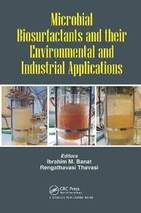 bokomslag Microbial Biosurfactants and their Environmental and Industrial Applications